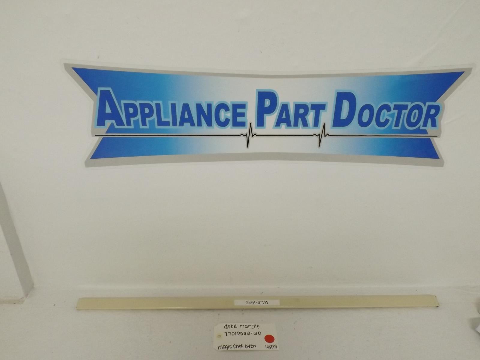 Magic Chef Oven 7701P032-60 Door Handle Used Magic Chef Oven 7701P032-60 Door Handle Used